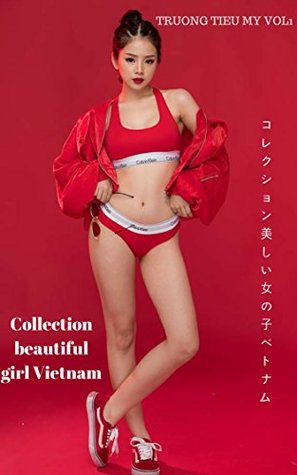 Read Collection beautiful girl Vietnam - TRUONG TIEU MY VOL1 - TRUONG TIEU MY VOL1 file in PDF