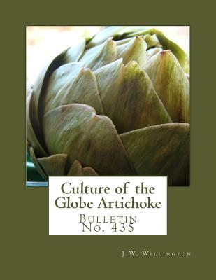 Download Culture of the Globe Artichoke: Bulletin No. 435 - J W Wellington file in PDF