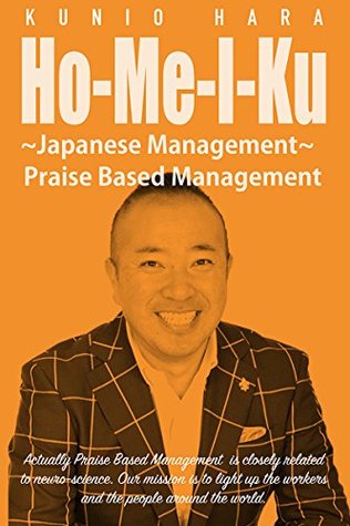 Download Praise-based Management: A Positive Approach to Improving Profits and Productivity - Kunio Hara | PDF