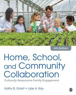 Full Download Home, School, and Community Collaboration: Culturally Responsive Family Engagement - Kathy B. Grant file in PDF