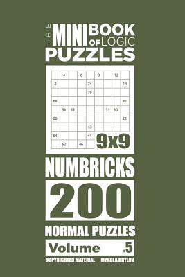 Download The Mini Book of Logic Puzzles - Numbricks 200 Normal (Volume 5) - Mykola Krylov file in PDF