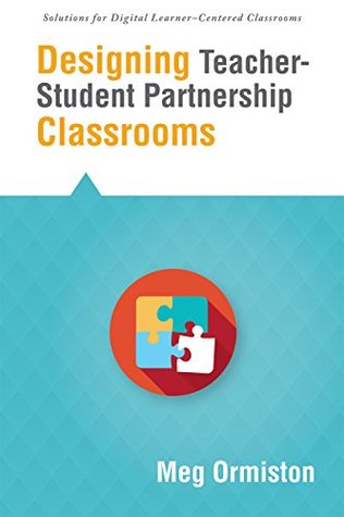 Download Designing TeacherStudent Partnership Classrooms (Solutions) - Meg Ormiston file in ePub