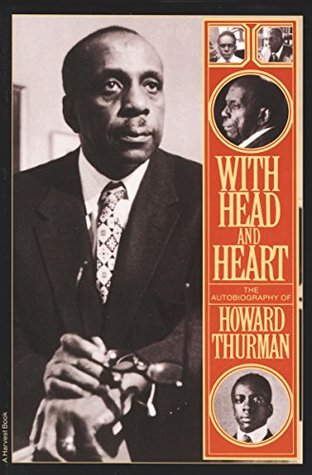 Full Download With Head and Heart: The Autobiography of Howard Thurman - Howard Thurman file in ePub