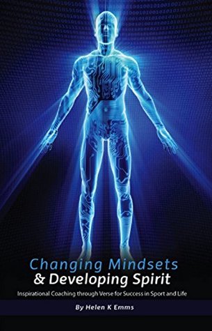 Download Changing Mindsets & Developing Spirit: Inspirational Coaching Through Verse for Success in Sport and Life - Helen K. Emms file in ePub