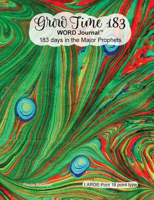Download Grow Time 183 Word Journal: 183 Days in the Major Prophets - Paula Nafziger file in ePub