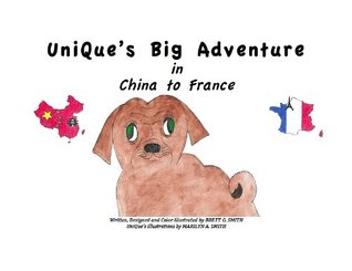 Download UniQue's Big Adventure in China to France (UniQue's Big Adventures Book 1) - Brett O. Smith file in ePub