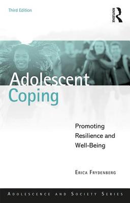 Read Online Adolescent Coping: Promoting Resilience and Well-Being - Erica Frydenberg | PDF