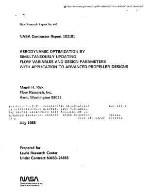 Read Online Aerodynamic Optimization by Simultaneously Updating Flow Variables and Design Parameters with Application to Advanced Propeller Designs - National Aeronautics and Space Administration file in PDF