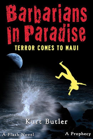 Download Barbarians in Paradise / Terror Comes to Maui - Kurt Butler | PDF