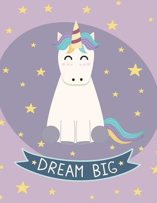 Download Dream Big: Unicorn Notebook - 120 Page Composition Notebook - Cases Books file in ePub