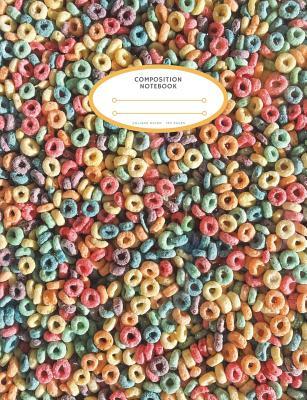 Full Download Composition Notebook: Cereal Journal, Colorful Journal Notebook, College Ruled Lined Pages Book (7.44 X 9.69) 150 Pages - Sassystylus Designs file in ePub