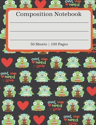 Read Composition Notebook: Cute Owl Composition Book (100 Pages 50 Sheets) - Lucy Lisie Tijan | PDF