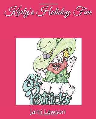Read Online Karly's Holiday Fun (The Many Adventures Of Karly) - Jami Lawson file in PDF