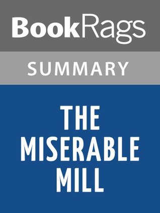 Full Download Summary & Study Guide The Miserable Mill by Lemony Snicket - BookRags file in PDF