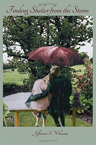 Full Download Finding Shelter from the Storm (Lidia Underwood) (Volume 1) - Jefferson S. Williams | PDF