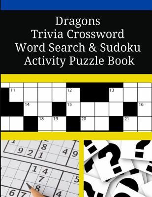 Read Dragons Trivia Crossword Word Search & Sudoku Activity Puzzle Book - Mega Media Depot | PDF