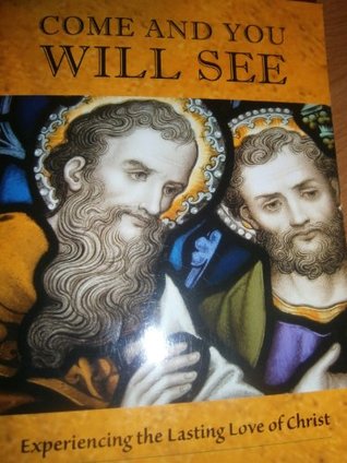 Read Come and You Will See; Experiencing the Lasting Love of Christ - LC Héctor Guerra | ePub