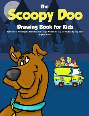 Read The Scoopy Doo Drawing Book for Kids: Learn How to Draw Popular Characters from Scoopy Doo with the Easy and Fun Step-By-Step Guide - Raphael Marino | ePub