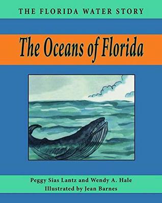 Download The Oceans of Florida (Florida Water Story Book 3) - Peggy Lantz file in PDF