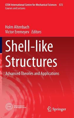 Read Shell-Like Structures: Advanced Theories and Applications - Holm Altenbach file in ePub