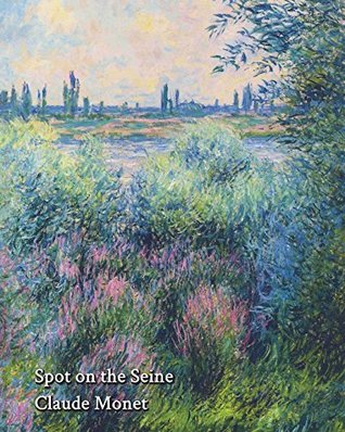 Download Spot on the Seine (Monet) - Notebook/Journal: 8x10 College Ruled - 200 Pages (Fine Art Cover Journals) - Buckskin Creek Journals | ePub