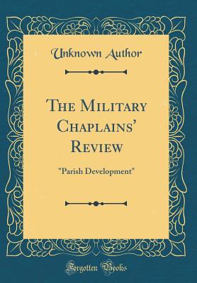 Download The Military Chaplains' Review: parish Development (Classic Reprint) - Unknown file in ePub