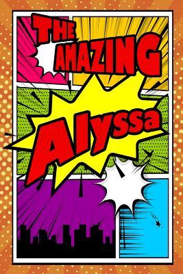 Download The Amazing Alyssa: Draw and Write Journal Writing Drawing Notebook Featuring 120 Pages 6x9 -  file in PDF