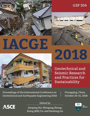 Read Iacge 2018: Geotechnical and Seismic Research and Practices for Sustainability - Jianping Hu | ePub
