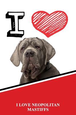 Full Download I Love Neopolitan Mastiffs: Handwriting Practice Paper for Kids Notebook with Dotted Lined Sheets for K-3 Students 120 Pages 6x9 -  | ePub