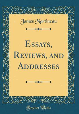 Read Essays, Reviews, and Addresses (Classic Reprint) - James Martineau | PDF