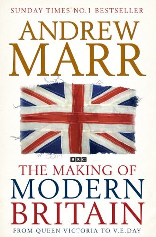 Read Making Of Modern Britain, The (Large Print Book) - Andrew Marr | PDF