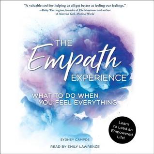 Download The Empath Experience: What to Do When You Feel Everything - Sydney Campos file in ePub