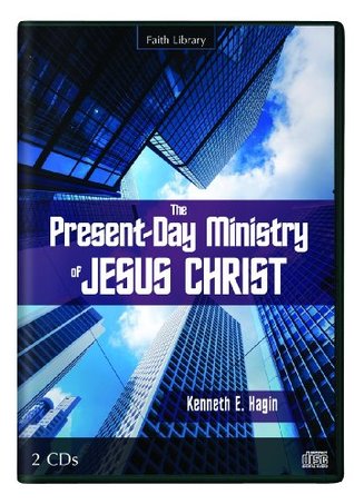 Read Online The Present-Day Ministry of Jesus Christ By Kenneth E. Hagin (Audio CD) - Hagin Kenneth E | ePub