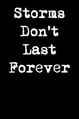 Read Storms Don't Last Forever: 6x9 Inspirational Quote Journal for Women and Girls - Nurma Clarkson | ePub