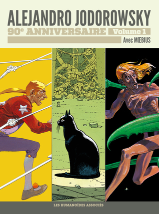 Download Jodorowsky 90ᵉ Anniversaire Volume 1 (Jodorowsky 90ᵉ Anniversaire, #1) - Alejandro Jodorowsky file in PDF