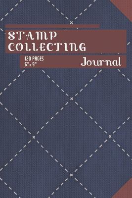 Full Download Stamp Collecting Journal: Composition Book / Notebook / Journal ( 6 X 9 ), College Ruled / Lined Paper, 120 Pages for Stamp Collectors - Kritwan Blue file in PDF