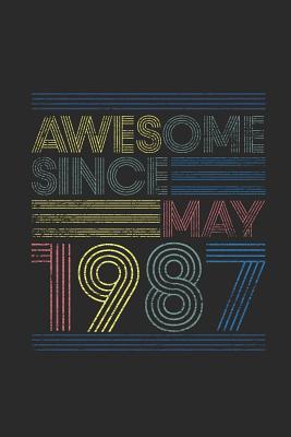 Download Awesome Since May 1987: Blank Lined Notebook - Journal for May Birthday Gift Idea - Awesome Publishing | PDF