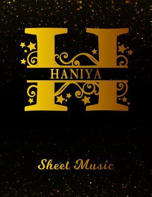 Full Download Haniya Sheet Music: Personalized Name Letter H Blank Manuscript Notebook Journal Instrument Composition Book for Musician & Composer 12 Staves per Page Staff Line Notepad & Notation Guide Create, Compose & Write Creative Songs -  file in PDF