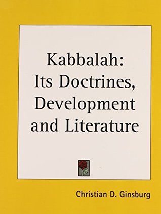 Download Kabbalah: Its Doctrines, Development and Literature - Christian D. Ginsburg file in ePub