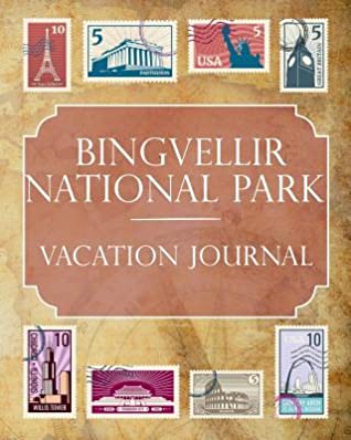 Download Bingvellir National Park Vacation Journal: Blank Lined Bingvellir National Park (Iceland) Travel Journal/Notebook/Diary Gift Idea for People Who Love to Travel - Ralph Prince | ePub