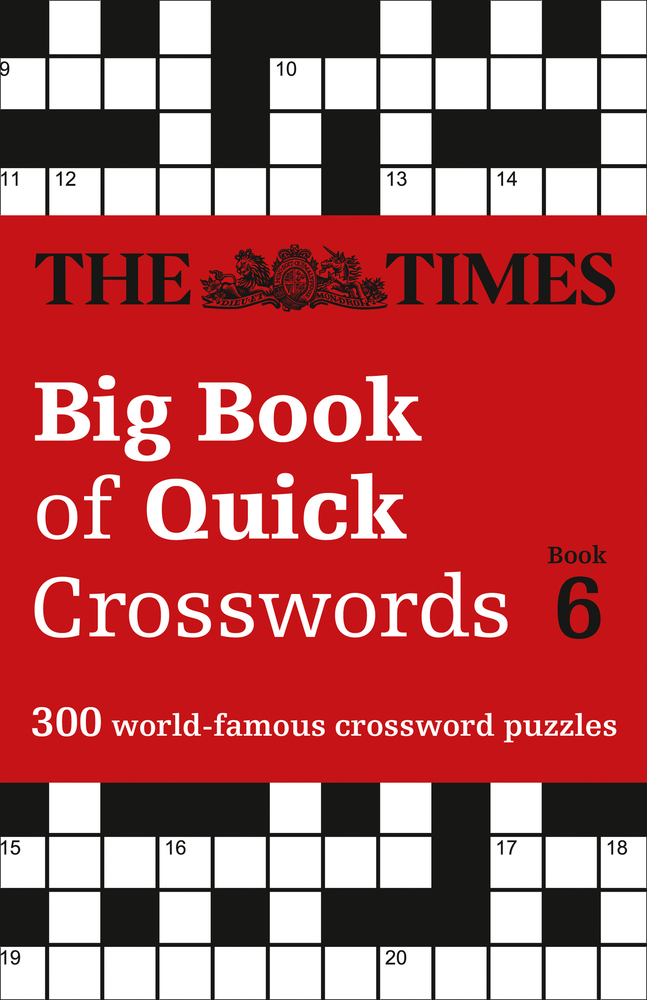 Read The Times Big Book of Quick Crosswords Book 6: 300 world-famous crossword puzzles - The Times | PDF