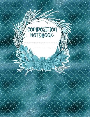 Download Composition Notebook: A 8.5x11 Inch Matte Softcover Paperback Notebook Journal With 120 Blank Lined Pages - Cursive Paper-Aqua Mermaids Tails -  | ePub