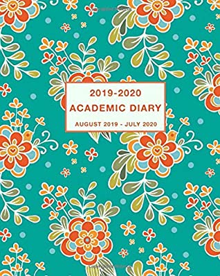 Read Online Academic Diary 2019-2020: Weekly and Monthly Planner Calendar Academic Year August 2019 - July 2020 - Simple Print Press | PDF