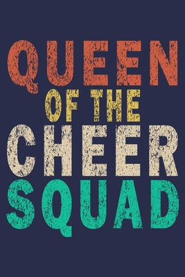 Full Download Queen Of The Cheer Squad: Funny Vintage Cheer Coaches, Cheerleading Instructors Journal Gift - Cheer Coaches Gifts Journal file in PDF