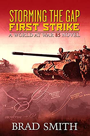 Download Storming the Gap First Strike (World At War 85 Series #1) - Brad Smith | PDF