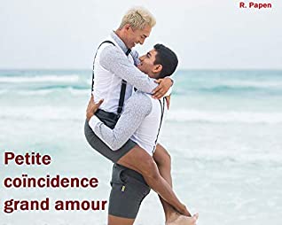 Read Online Petite coïncidence grand amour-(gay,paparazzi,sexe)French edition - R. Papen | ePub