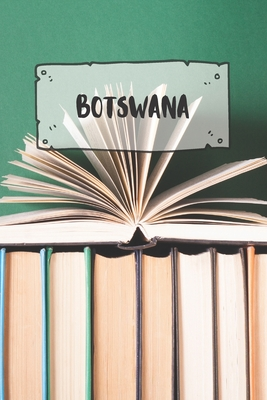 Full Download Botswana: Ruled Travel Diary Notebook or Journey Journal - Lined Trip Pocketbook for Men and Women with Lines -  file in PDF