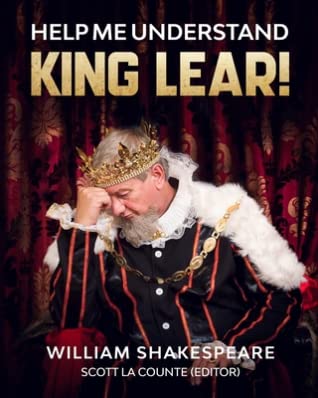 Read Online Help Me Understand King Lear!: Includes Summary of Play and Modern Translation - William Shakespeare | PDF