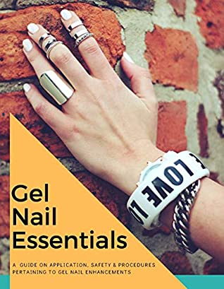 Full Download Gel Nail Essentials: Learn How to Do Gel Nails - Brooke Daniels file in ePub