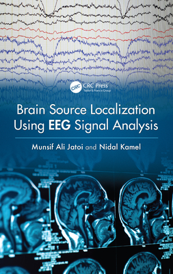 Download Brain Source Localization Using Eeg Signal Analysis - Munsif Ali Jatoi | ePub